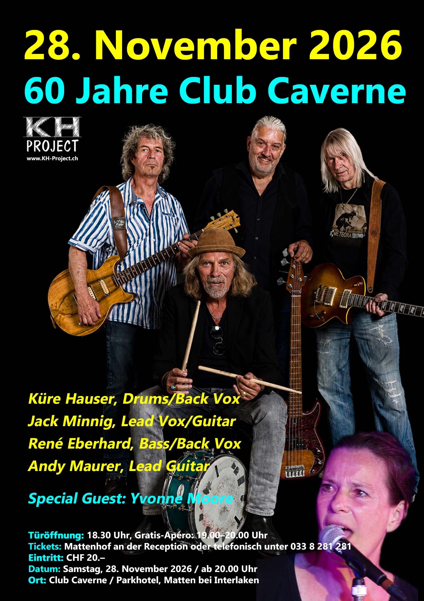 Club Caverne in Matten, Club Caverne, Club Caverne Interlaken, Parkhotel, Matten bei Interlaken, Members, Musiker, KH Project, Rock & Blues, Schlagzeuger, Schlagzeug, Rock und Blues, heimische Musikszene, Band, Bern, Bühne, handgemachte Musik, Berner Rockmusik, Yvonne Moore, Küre Hause, Jack Minnig, Andy Maurer, René Eberhard, Yvonne Moore, Live, Live-Gig,